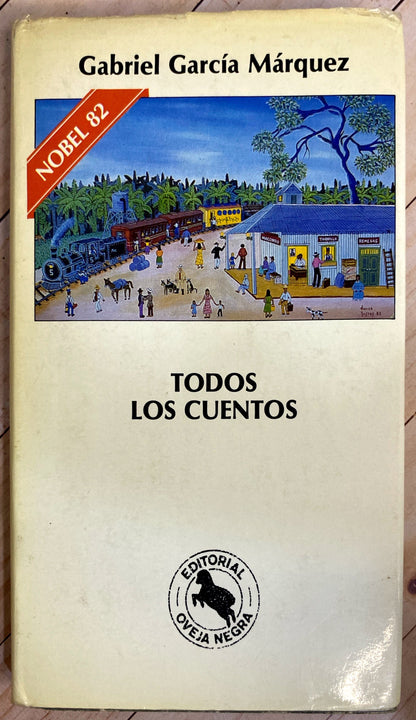 Todos los cuentos | Gabriel Garcia Marquez