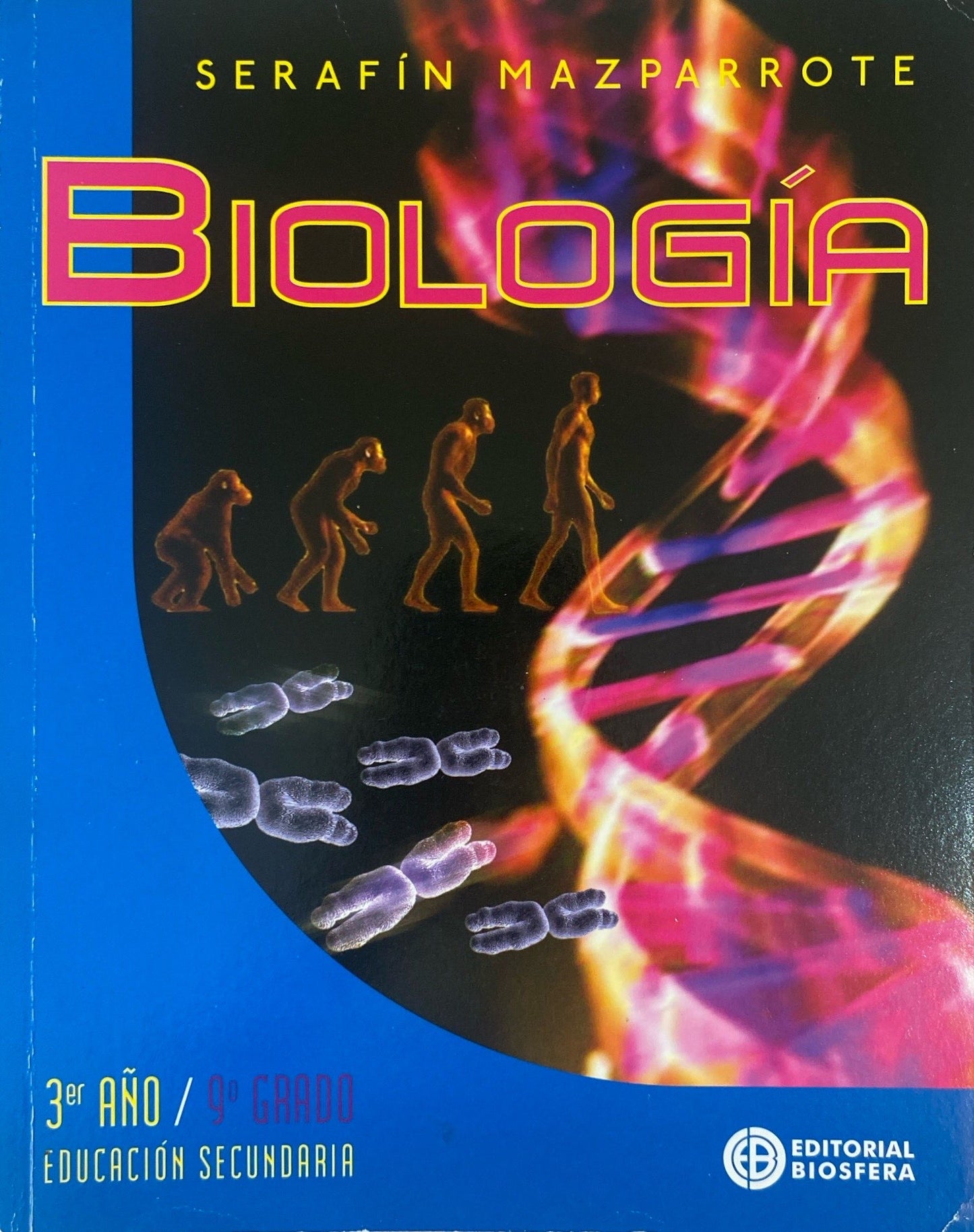 Biología 3er año Serafin Mazparrote