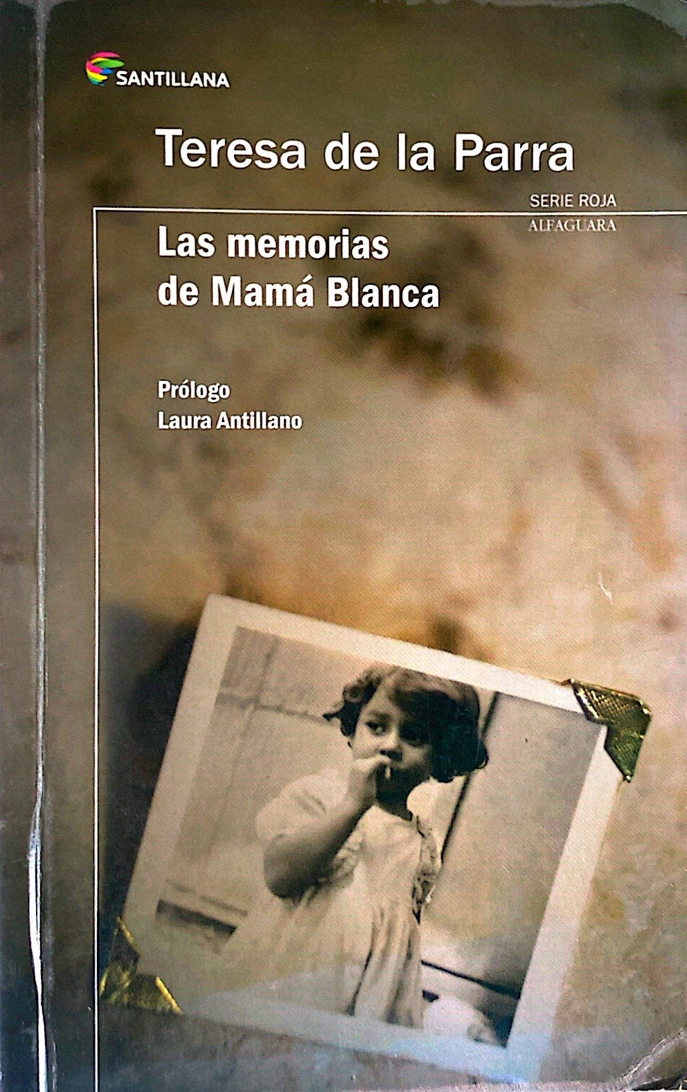 Las memorias de mamá blanca | Teresa de la Parra