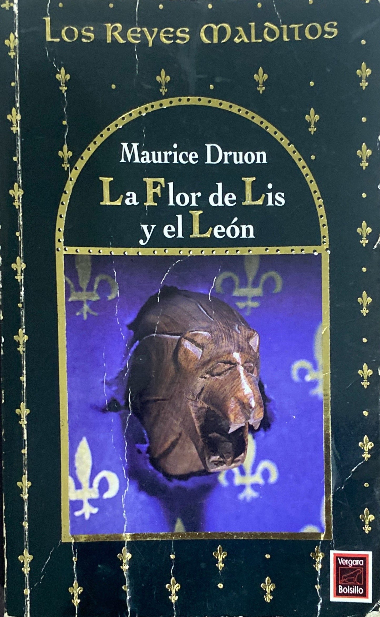 Los reyes malditos VI: La flor de lis y el leon | Maurice Druon