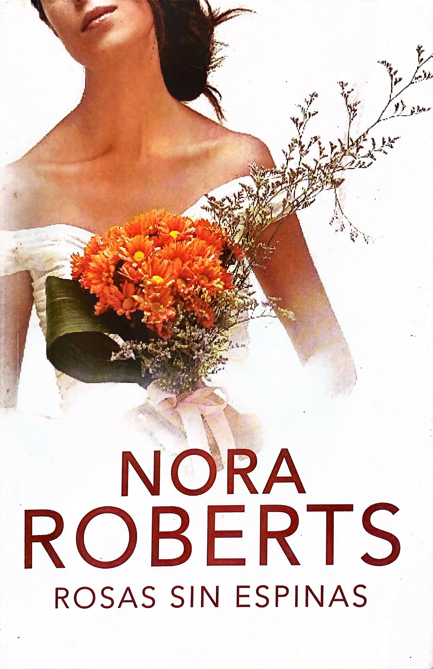 Rosas sin espinas | Nora Roberts