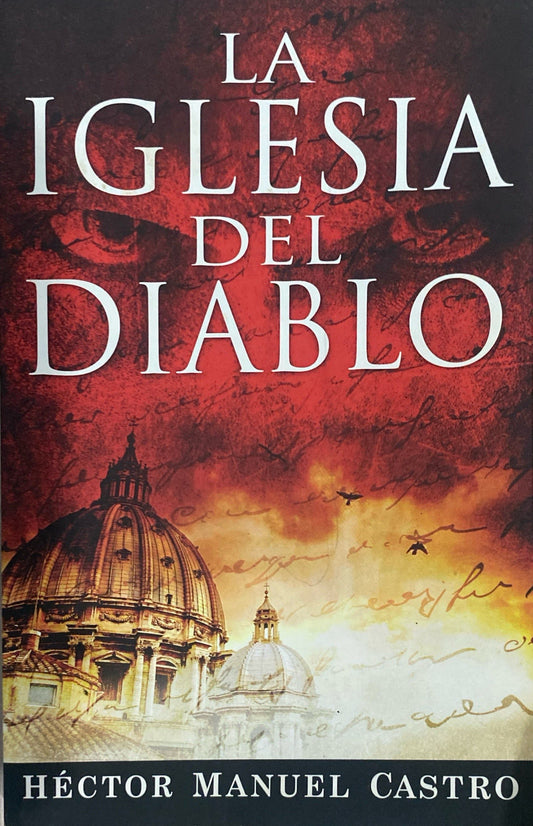 La iglesia del diablo | Héctor Manuel Castro