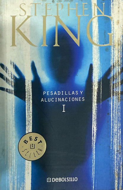 Pesadillas y alucinaciones I | Stephen King