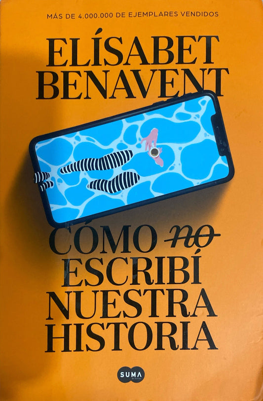 Como no escribí nuestra historia | Elisabet Benavent