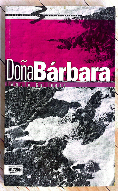 Doña Barbara | Rómulo Gallegos