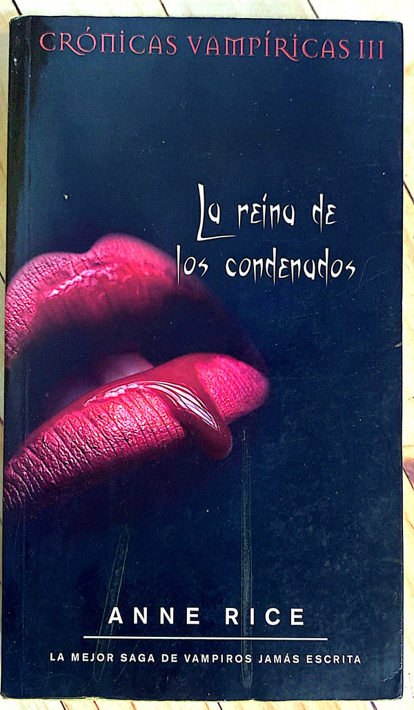 Cronicas vampiricas 3: La reina de los condenados | Anne Rice – Libros.ccs