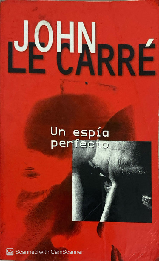 Un espía perfecto | John Le Carré
