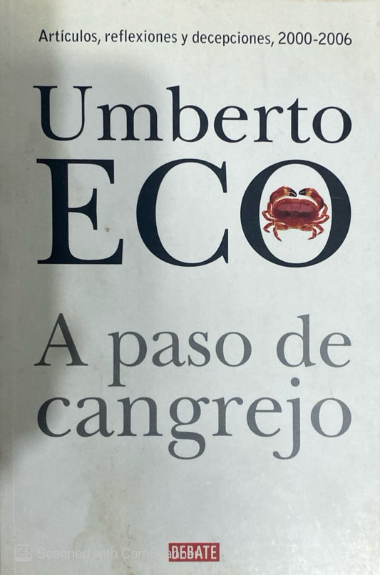 A paso de cangrejo | Umberto Eco