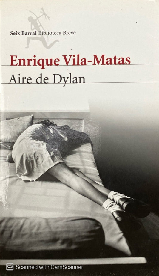 Aire de Dylan | Enrique Vila-Matas