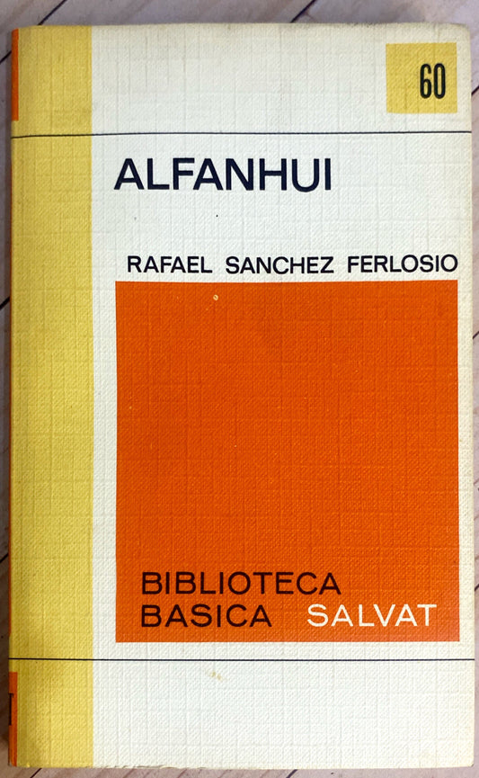 Alfanhui | Rafael Sanchez Ferlosio
