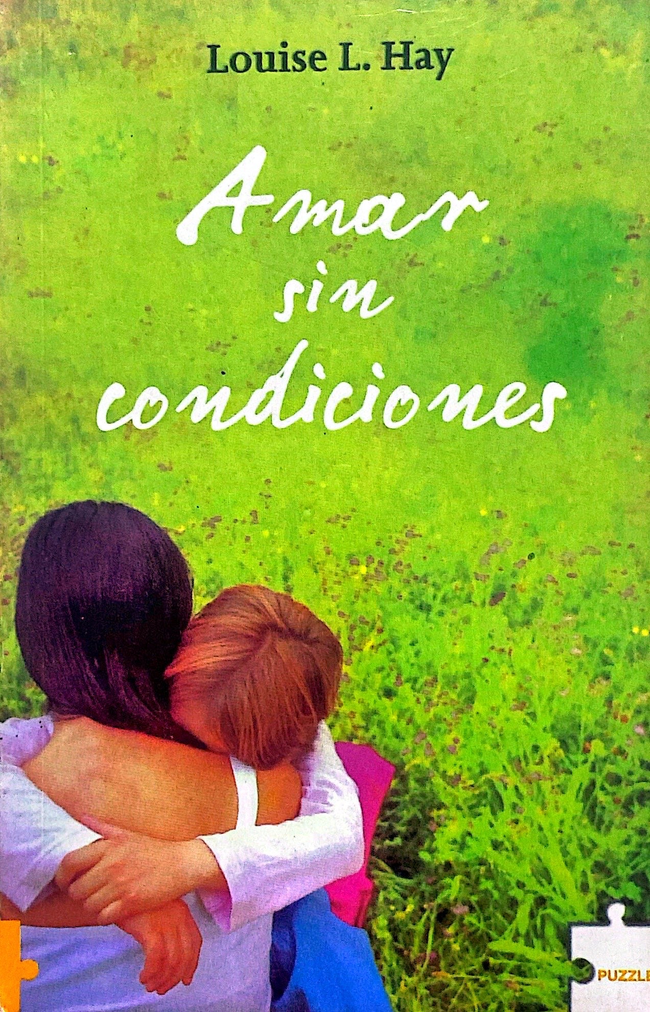 Amar sin condiciones | Louise L Hay