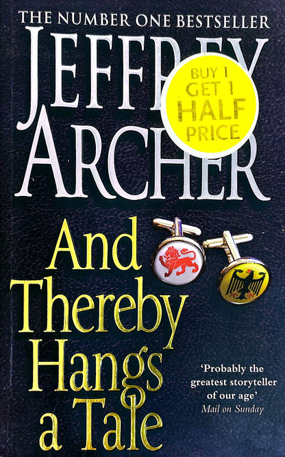 And thereby hangs a tale | Jeffrey Archer