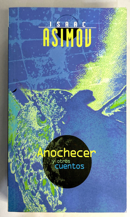 Anochecer y otros cuentos  | Isaac Asimov