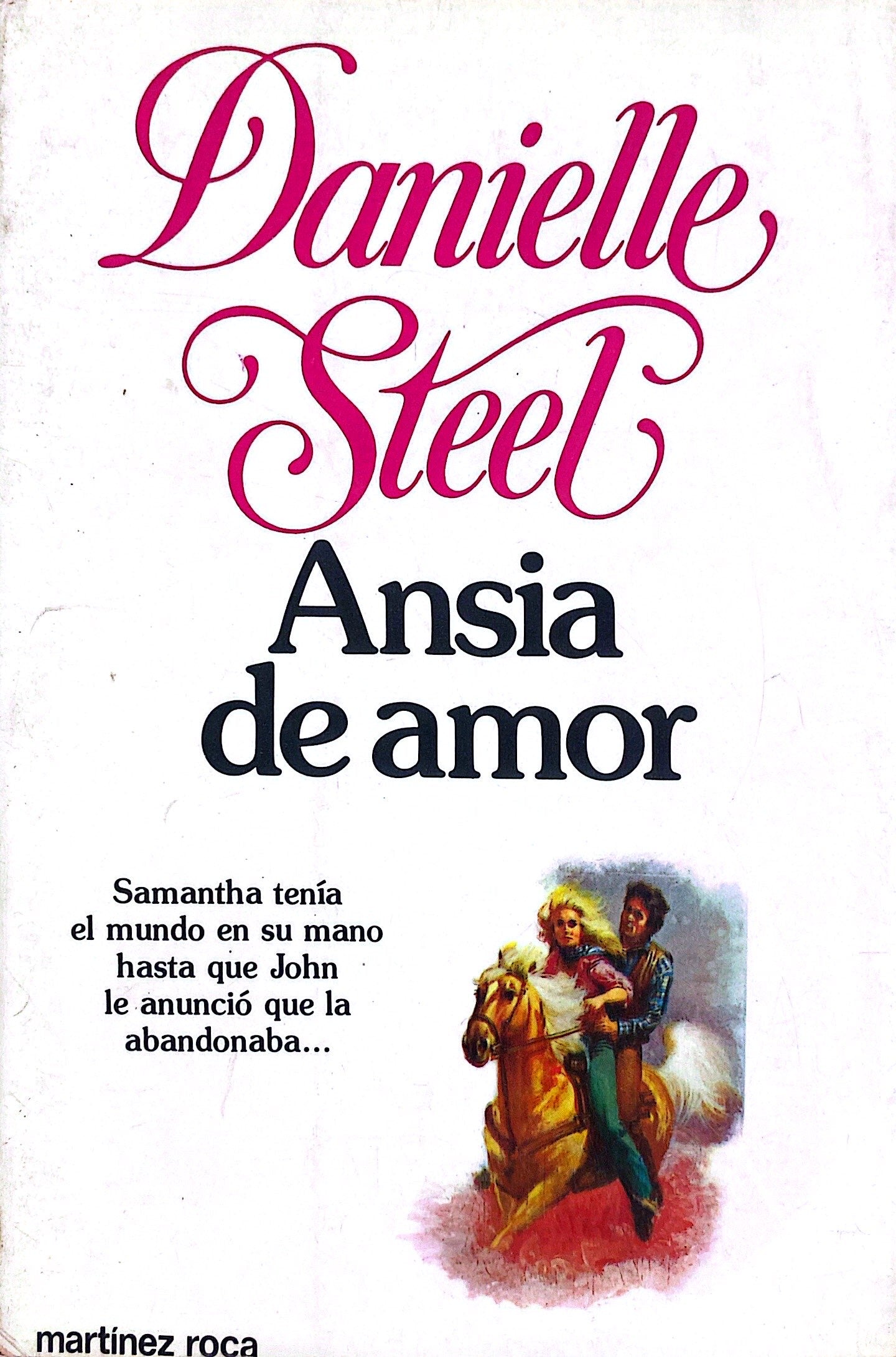 Ansia de amor | Danielle Steel