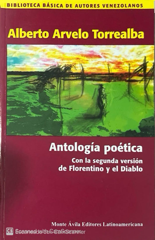 Antología poética | Alberto Arvelo Torrealba