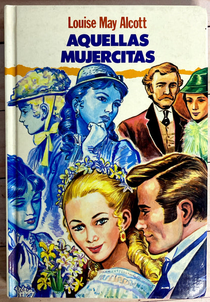 Aquella mujercitas | Louise May Alcott