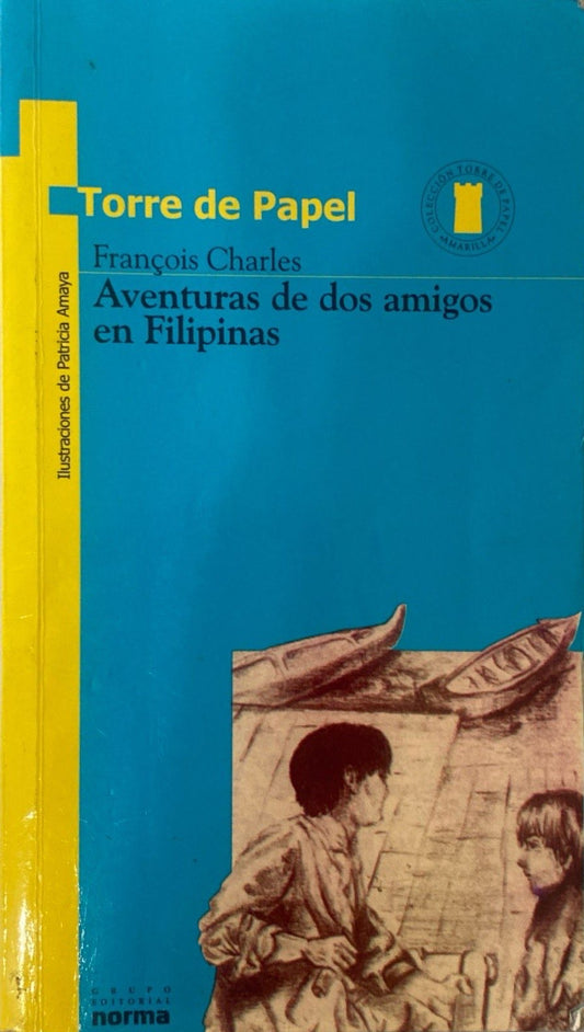 Aventuras de dos amigos en filipinas | Francois Charles