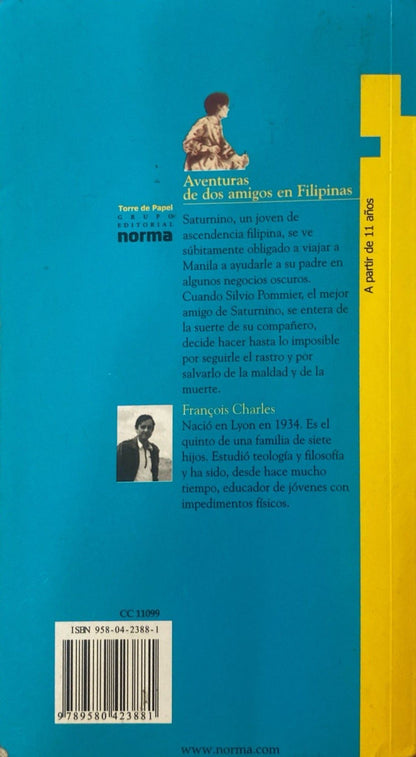 Aventuras de dos amigos en filipinas | Francois Charles