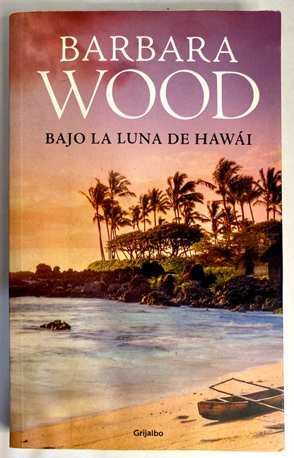 Bajo la luna de hawai | Barbara Wood