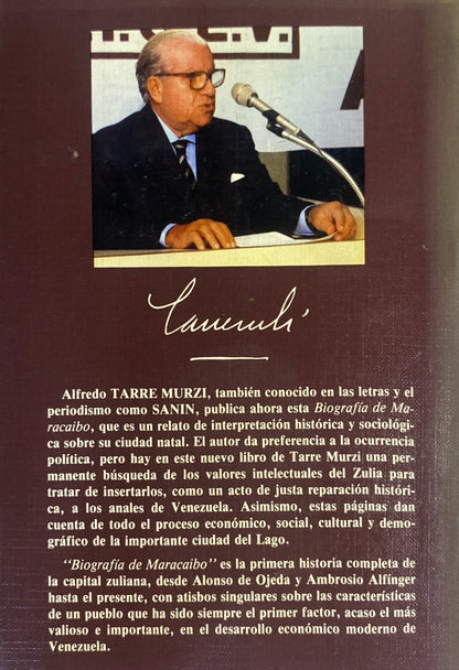 Biografía de Maracaibo | Alfredo Tarre Murzi