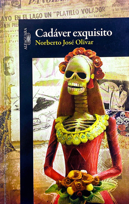 Cádaver exquisito | Norberto José Olivar