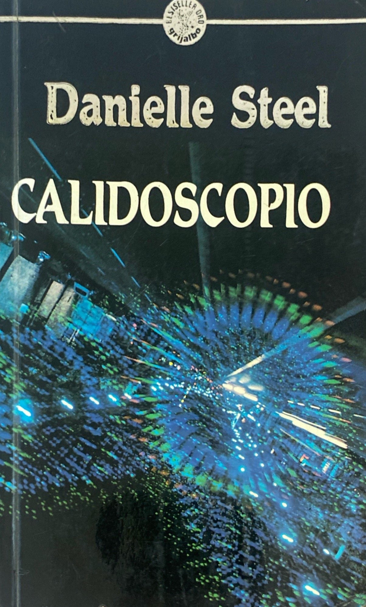 Calidoscopio | Danielle Steel