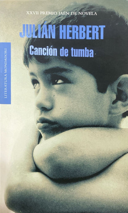 Canción de tumba | Julián Herbert