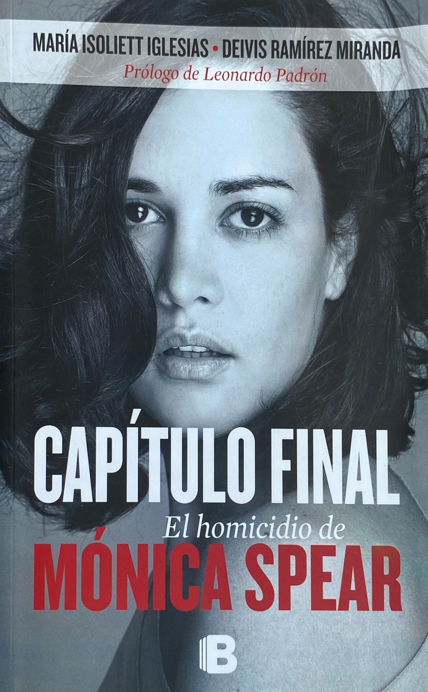 Capítulo final el homicidio de Mónica Spear