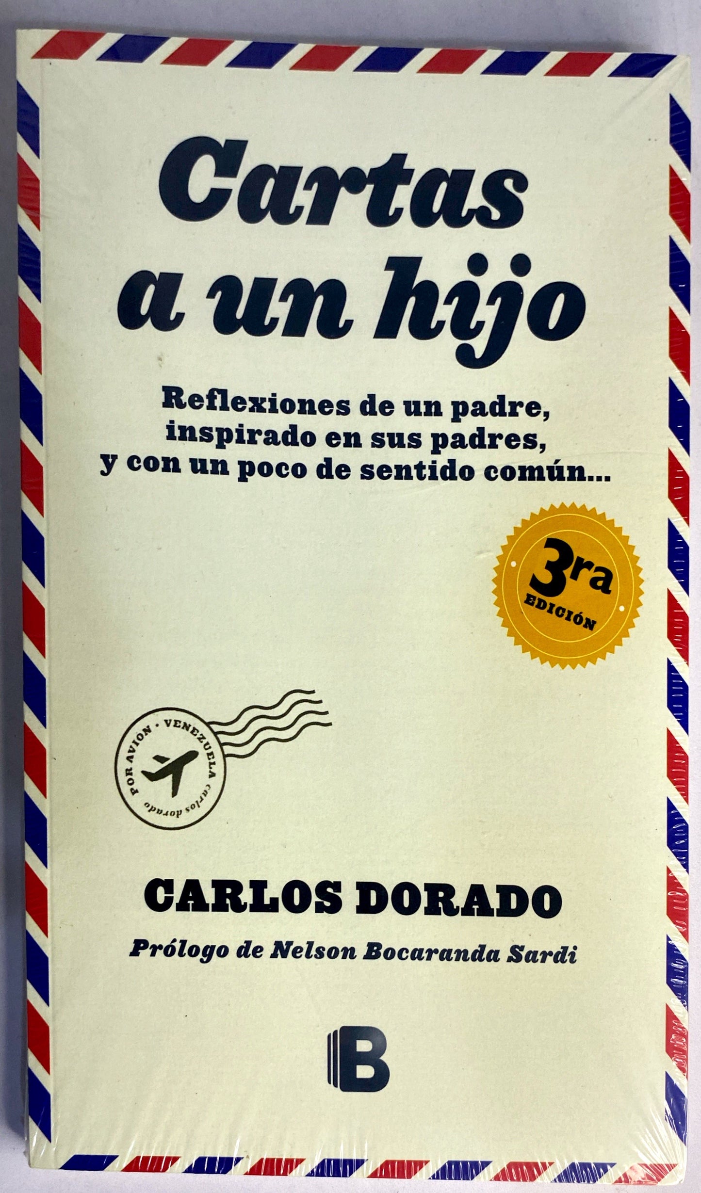 Cartas a un hijo | Carlos Dorado