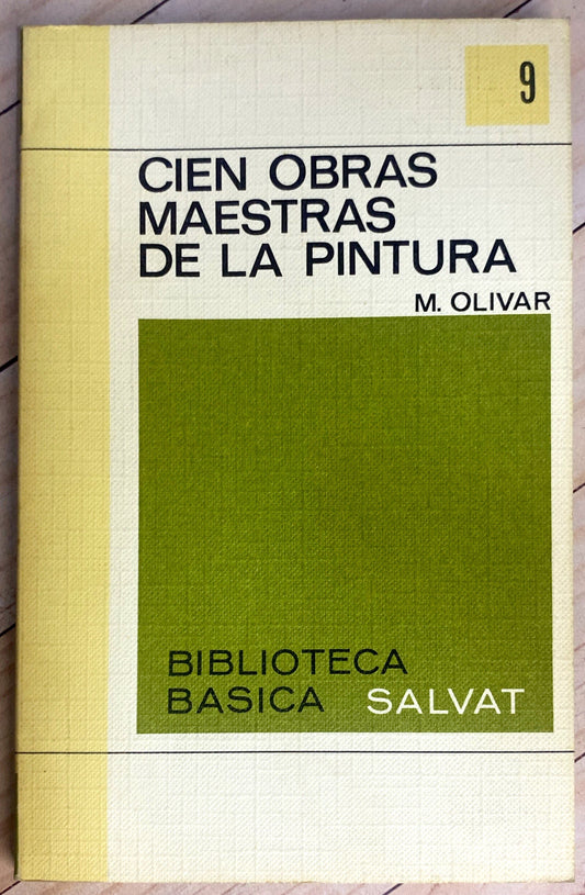 Cien obras maestras de la pintura | M Olivar