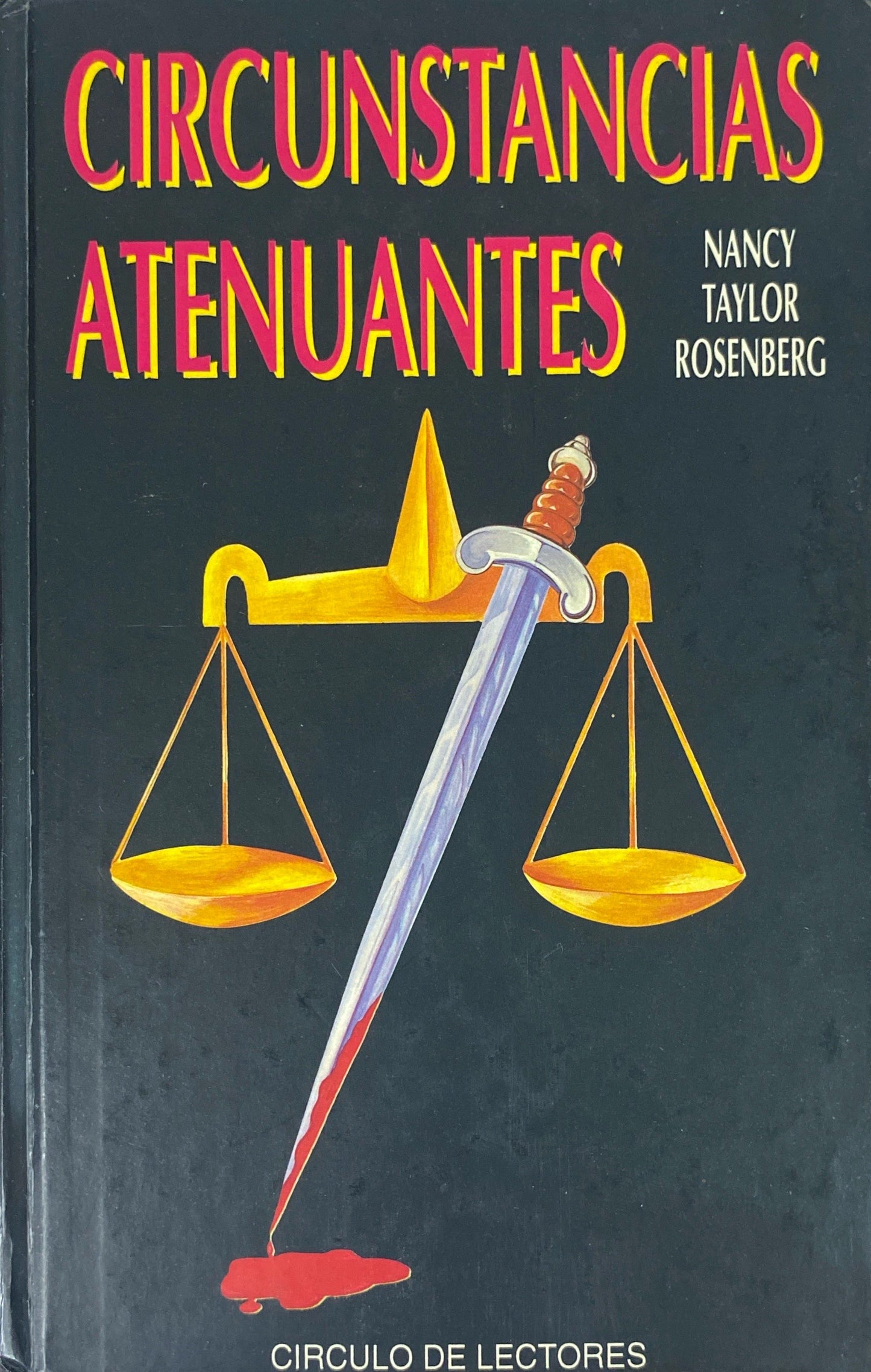 Circunstancias atenuantes | Nancy Taylor Rosenberg