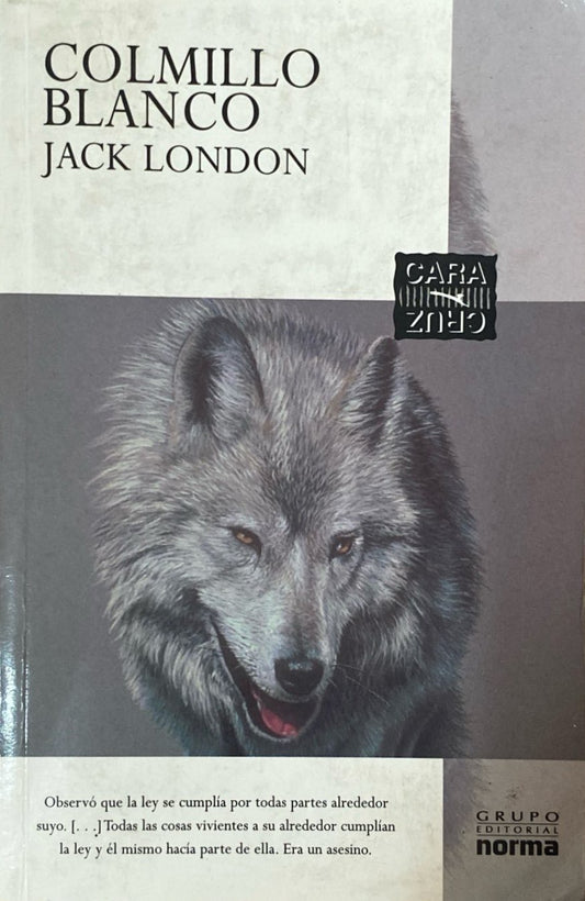 Colmillo blanco | Jack London