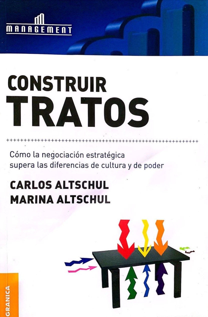 Construir tratos | Carlos Altschul