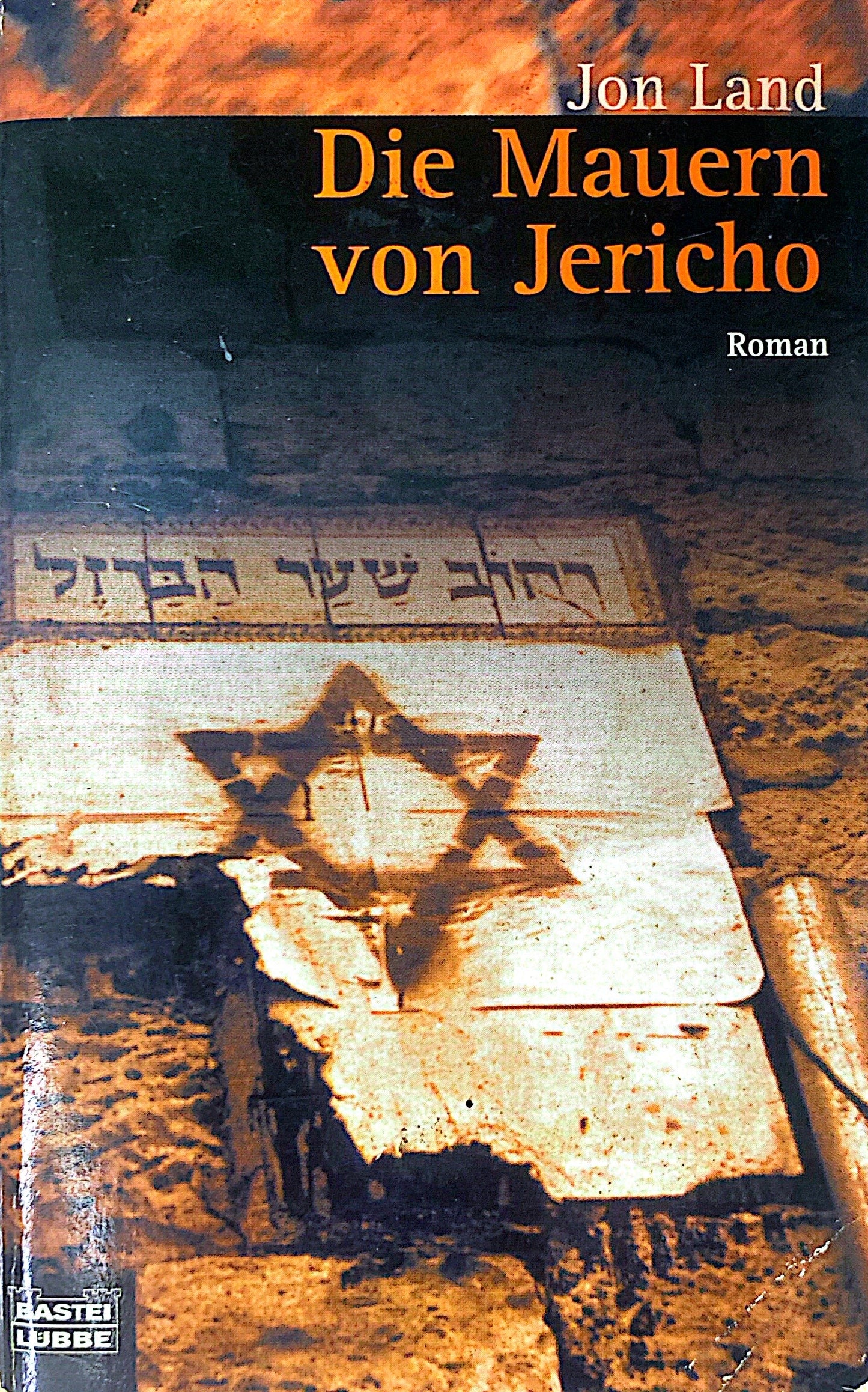 Die Mauern von Jericho (Los muros de Jericó)| Jon Land