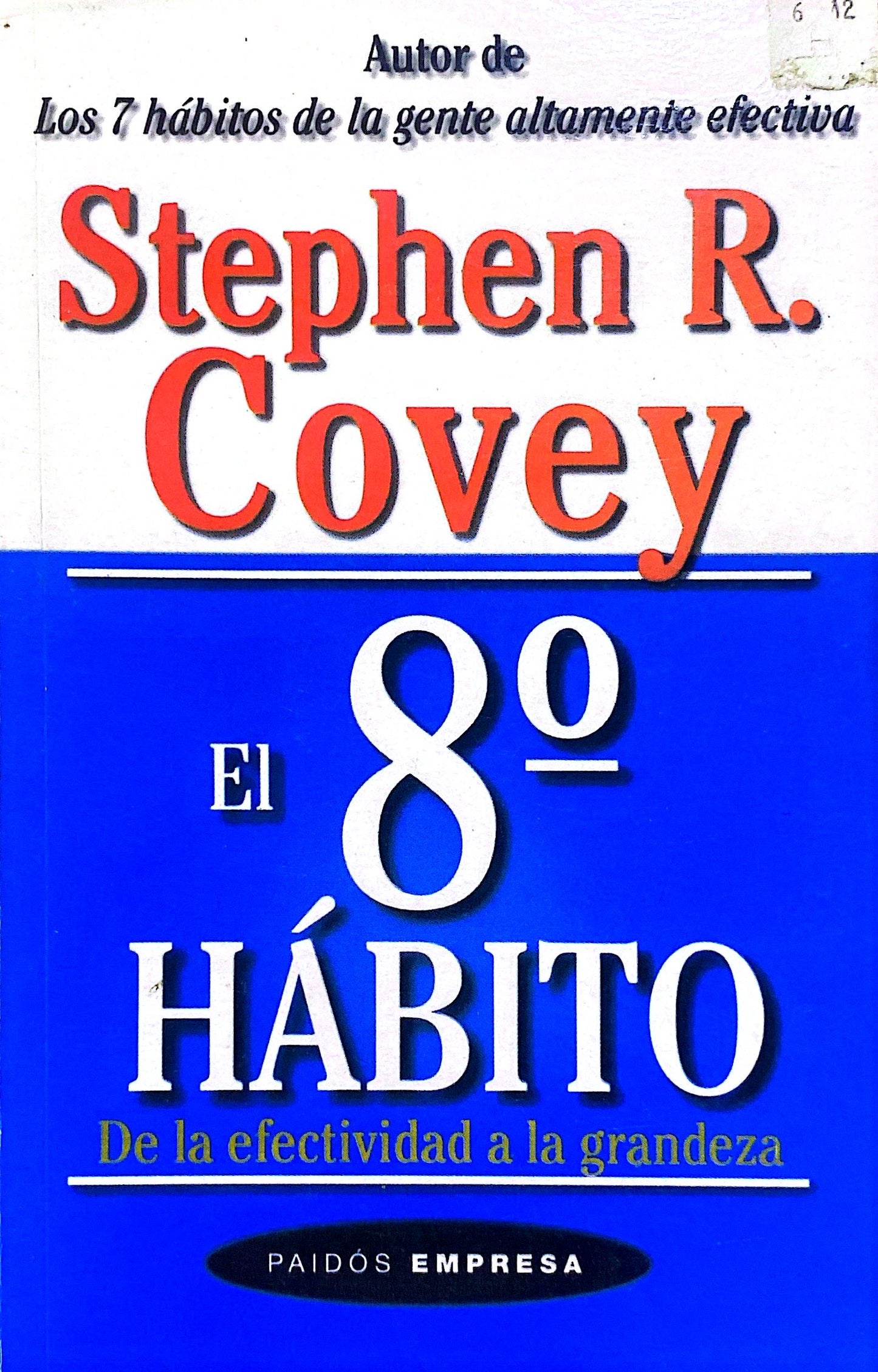 El 8vo Hábito | Stephen Covey