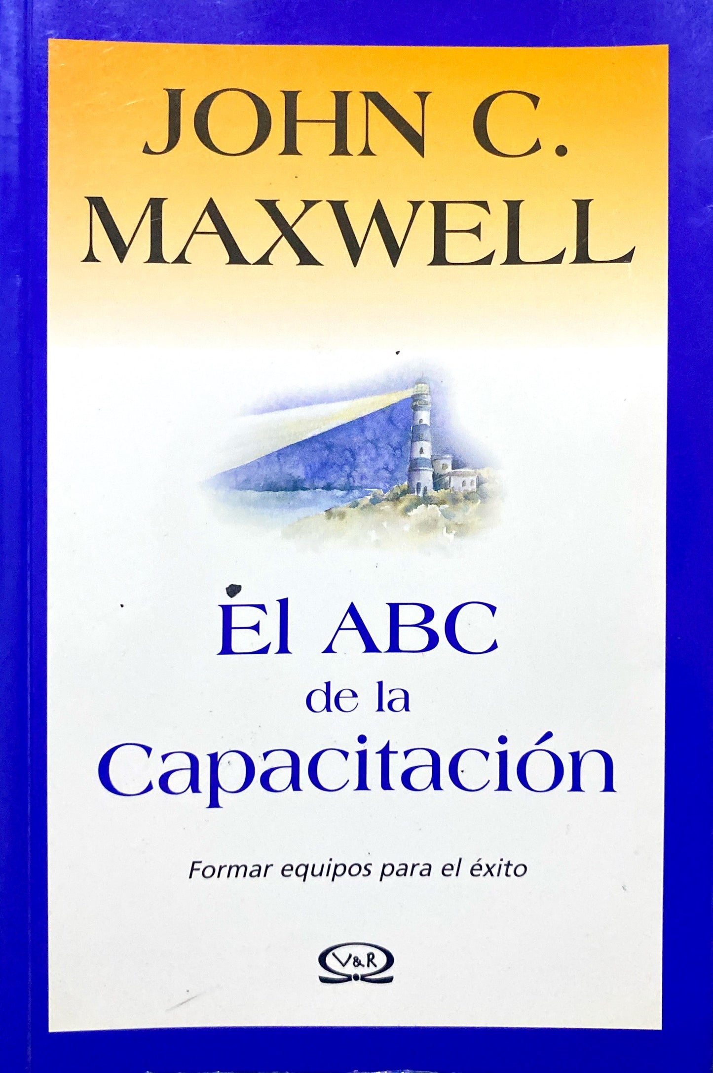 El abc de la capacitación | John C.Maxwell