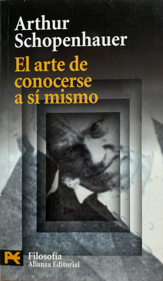 El arte de conocerse a si mismo | Arthur Schopenhauer