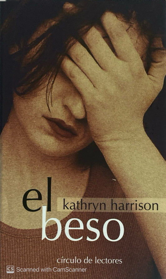 El beso | Kathryn Harrison