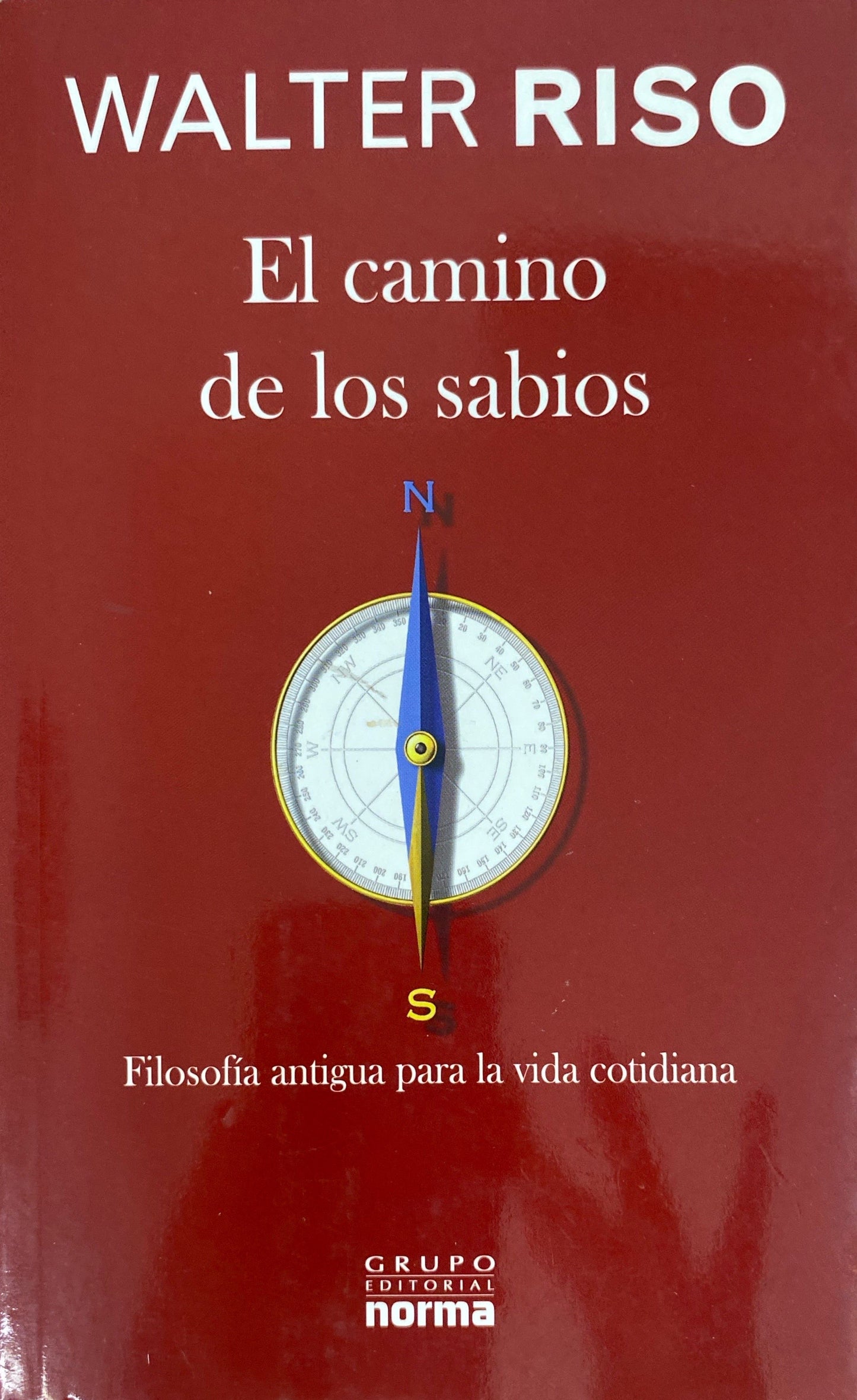 El camino de los sabios | Walter Riso