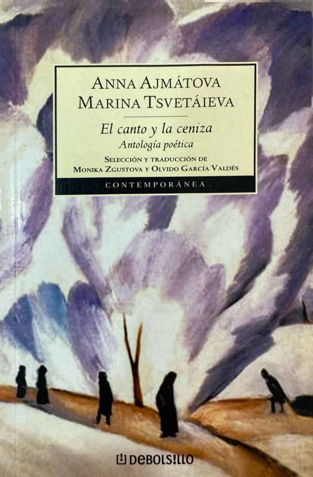 El canto y la ceniza | Anna Ajmátova