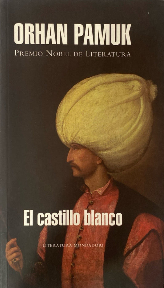 El castillo blanco | Orhan Pamuk