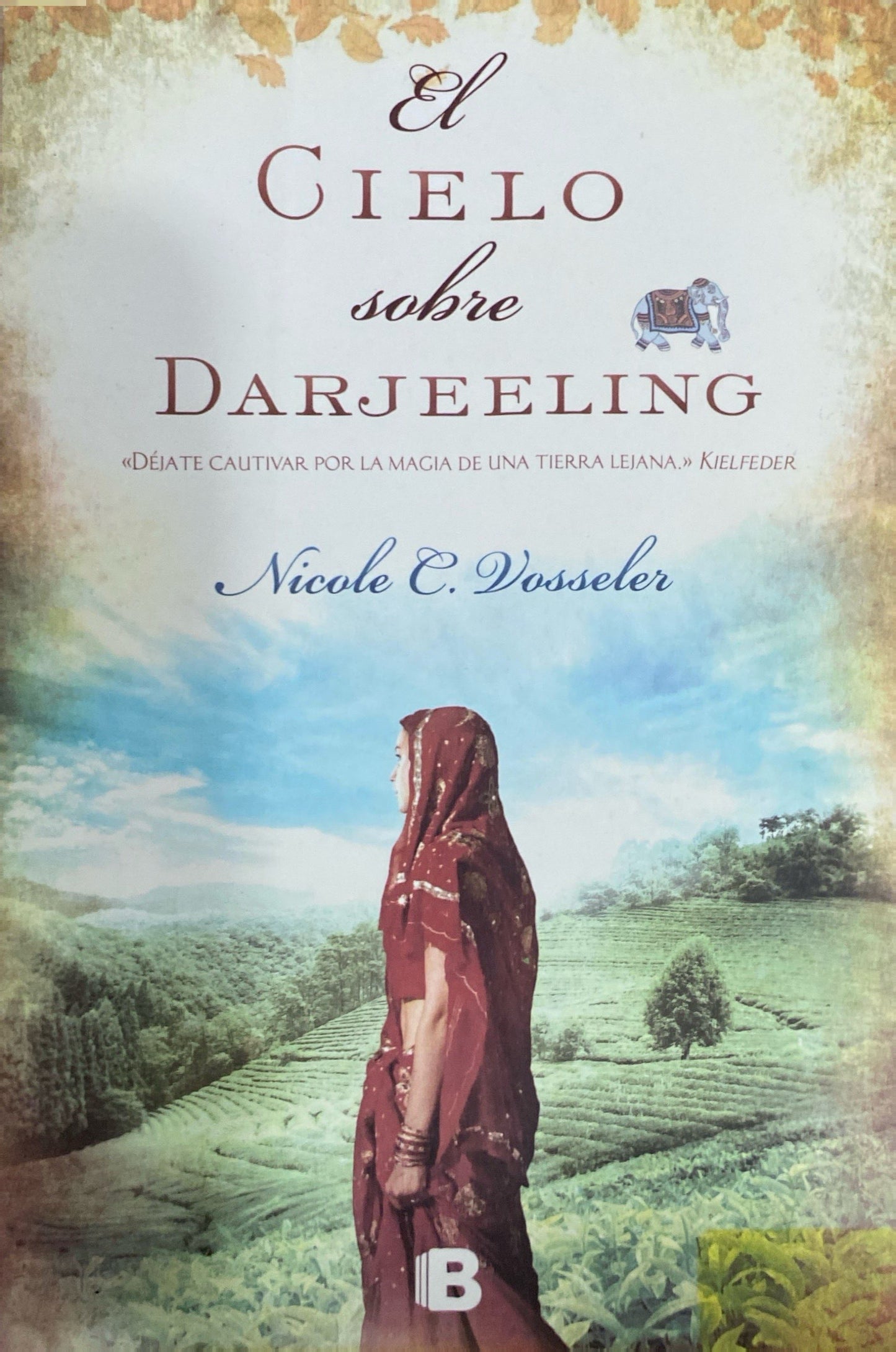 El cielo sobre Darjeeling | Nicole C. Vosseler