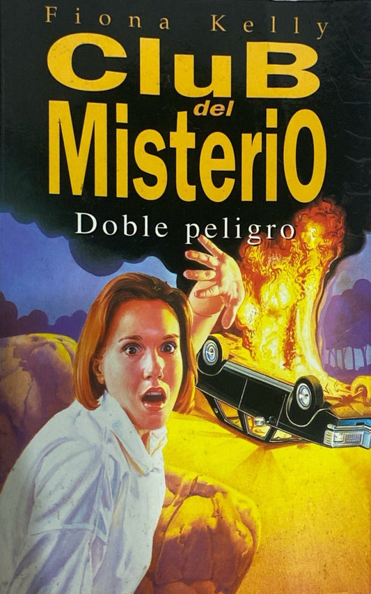 El club del misterio  Doble peligro | Fiona Kelly