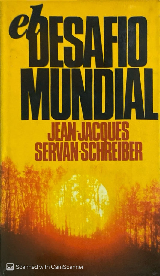 El desafío mundial | Servan Schreiber