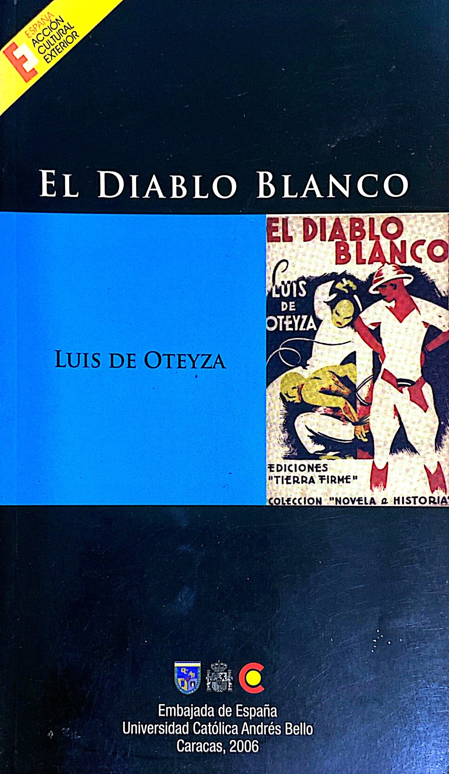 El diablo blanco | Luis de Oteyza