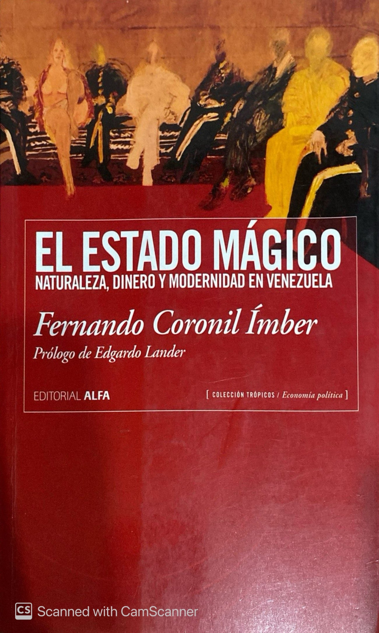 El estado mágico | Fernando Coronil