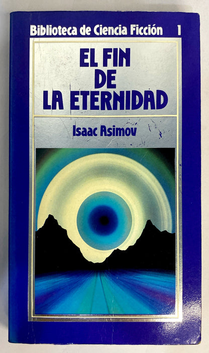 El fin de la eternidad  | Isaac Asimov