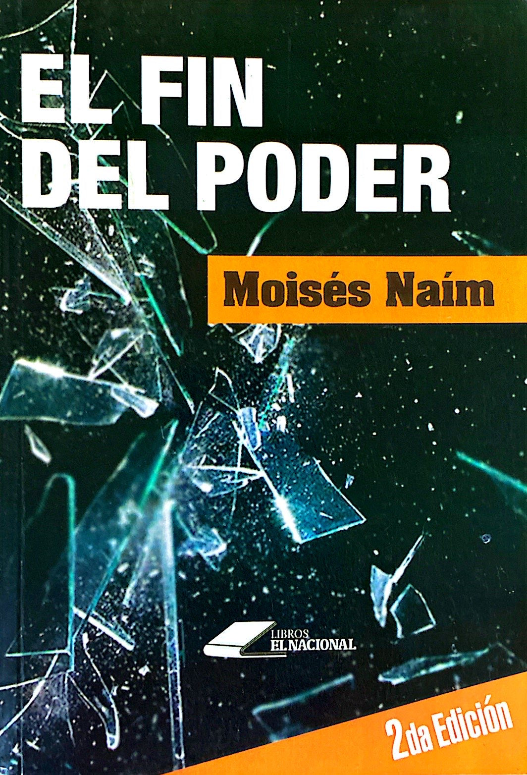 El fin del poder | Moises Naim