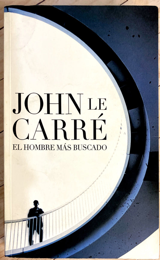 El hombre más buscado | John Le Carré