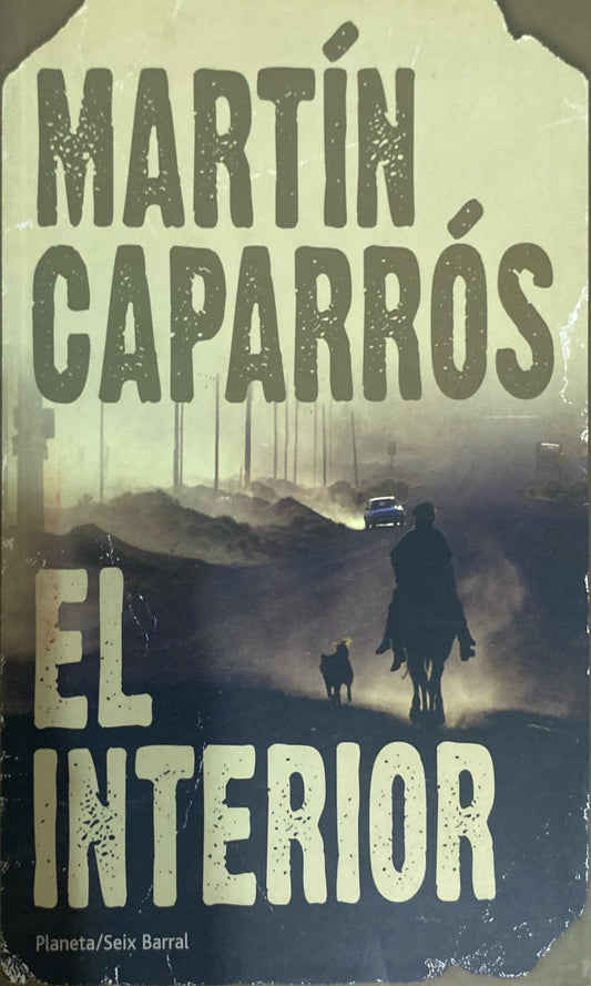 El interior | Martín Caparrós